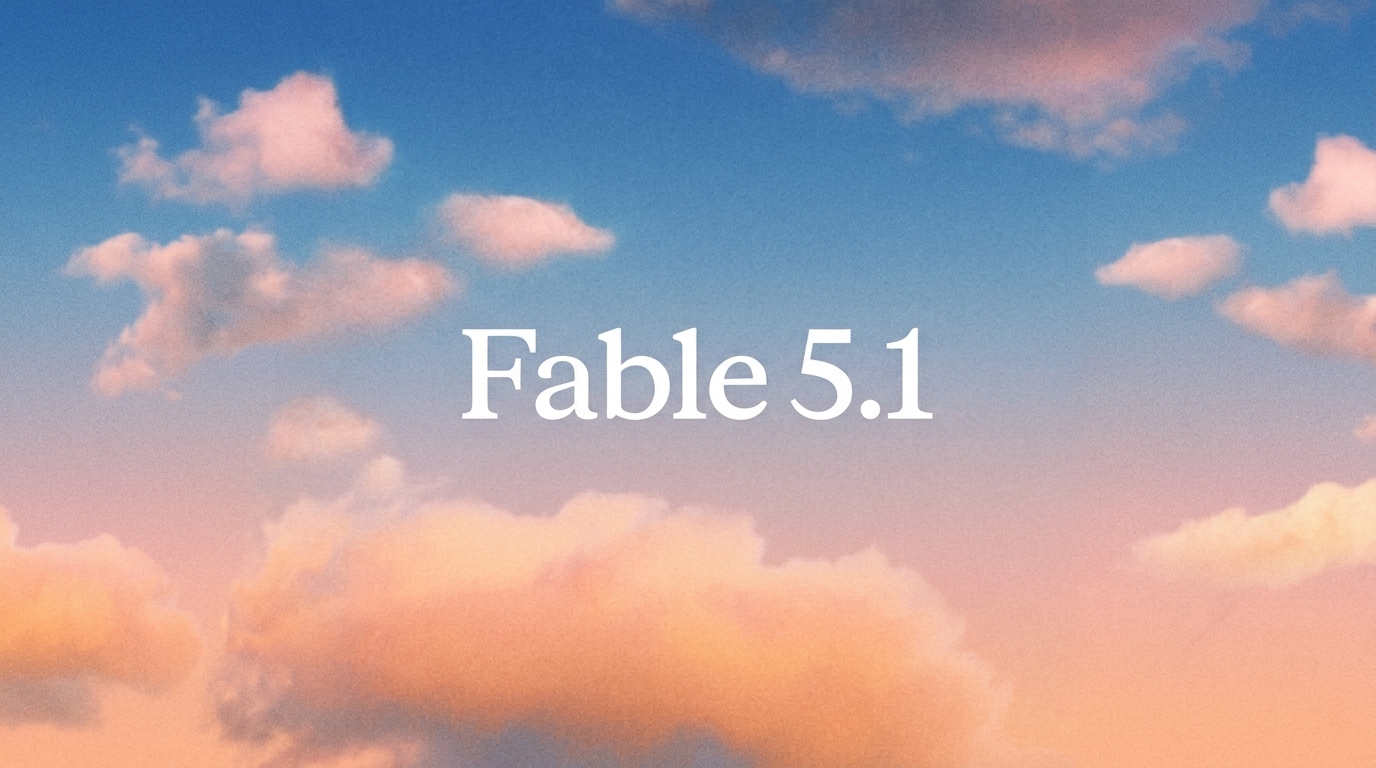 Anthropic's Fable 5.1 Just Landed. It's Smarter, Cheaper to Run, and Built for Agentic Work.
